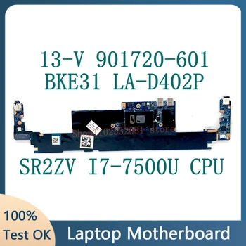 901720-601 901720-501 901720-001 дънна Платка за HP Spectre 13-V дънна Платка BKE31 LA-D402P с процесор SR2ZV i7-7500U 8 GB 100% тествана