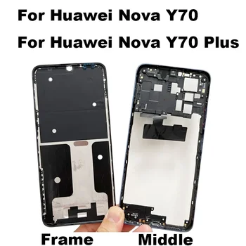 За Huawei Nova Y70 Plus Средната рамка на Предната рамка на Задния панел на притежателя на корпуса на LCD дисплея на Задния панел на шасито CMA-LX2